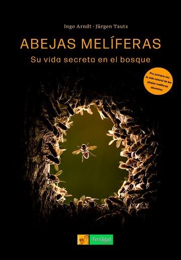 ABEJAS MELÍFERAS | 9788412587579 | TAUTZ, JÜRGEN/ARNDT, INGO | Libreria Geli - Librería Online de Girona - Comprar libros en catalán y castellano