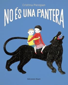 NO ÉS UNA PANTERA(EDICIÓ EN CATALÀ) | 9788412895063 | PIEROPAN, CRISTINA | Llibreria Geli - Llibreria Online de Girona - Comprar llibres en català i castellà
