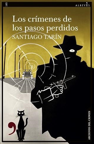 LOS CRÍMENES DE LOS PASOS PERDIDOS | 9788410455092 | TARÍN, SANTIAGO | Libreria Geli - Librería Online de Girona - Comprar libros en catalán y castellano