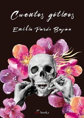 CUENTOS GÓTICOS(EMILIA PARDO BAZÁN) | 9788412938487 | PARDO BAZÁN, EMILIA | Libreria Geli - Librería Online de Girona - Comprar libros en catalán y castellano