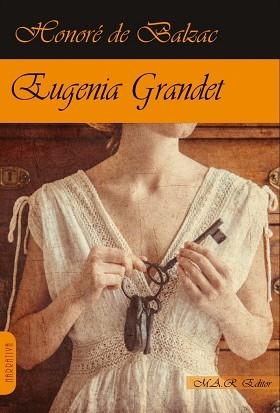EUGENIA GRANDET | 9788417433994 | DE BALZAC,HONORÉ | Libreria Geli - Librería Online de Girona - Comprar libros en catalán y castellano