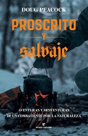 PROSCRITO Y SALVAJE | 9791387597030 | PEACOCK, DOUG | Llibreria Geli - Llibreria Online de Girona - Comprar llibres en català i castellà