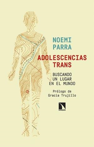 ADOLESCENCIAS TRANS | 9788410672550 | PARRA,NOEMI | Llibreria Geli - Llibreria Online de Girona - Comprar llibres en català i castellà