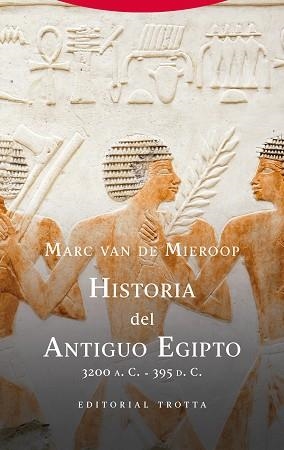 HISTORIA DEL ANTIGUO EGIPTO | 9788413643014 | VAN DE MIEROOP, MARC | Llibreria Geli - Llibreria Online de Girona - Comprar llibres en català i castellà