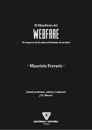 WEBFARE | 9788412703450 | FERRARIS, MAURIZIO | Llibreria Geli - Llibreria Online de Girona - Comprar llibres en català i castellà