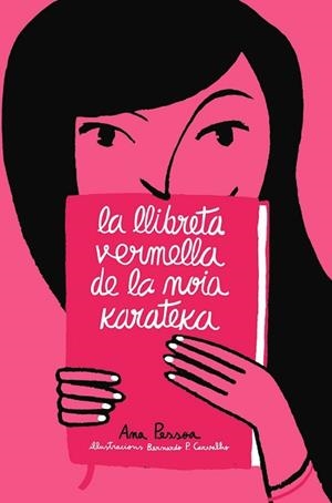LA LLIBRETA VERMELLA DE LA NOIA KARATEKA | 9791387672065 | PESSOA, ANA | Llibreria Geli - Llibreria Online de Girona - Comprar llibres en català i castellà