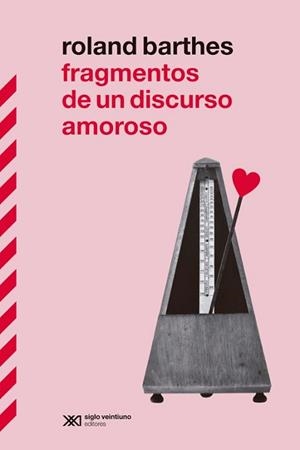 FRAGMENTOS DE UN DISCURSO AMOROSO | 9788432321146 | BARTHES, ROLAND | Llibreria Geli - Llibreria Online de Girona - Comprar llibres en català i castellà