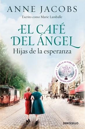 EL CAFÉ DEL ÁNGEL.HIJAS DE LA ESPERANZA (CAFÉ DEL ÁNGEL 3) | 9788466379250 | JACOBS, ANNE | Libreria Geli - Librería Online de Girona - Comprar libros en catalán y castellano