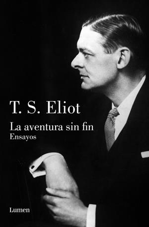 LA AVENTURA SIN FIN | 9788426432346 | ELIOT, T.S. | Llibreria Geli - Llibreria Online de Girona - Comprar llibres en català i castellà