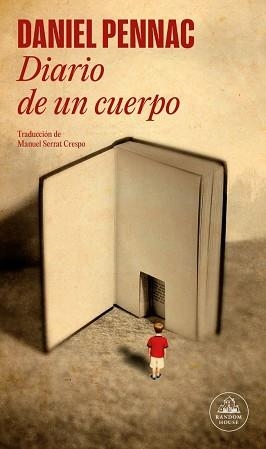 DIARIO DE UN CUERPO | 9788439745464 | PENNAC, DANIEL | Llibreria Geli - Llibreria Online de Girona - Comprar llibres en català i castellà