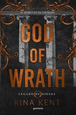 GOD OF WRATH (LEGADO DE DIOSES 3) | 9788410298231 | KENT, RINA | Llibreria Geli - Llibreria Online de Girona - Comprar llibres en català i castellà
