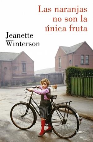 LAS NARANJAS NO SON LA ÚNICA FRUTA | 9788426432339 | WINTERSON, JEANETTE | Llibreria Geli - Llibreria Online de Girona - Comprar llibres en català i castellà