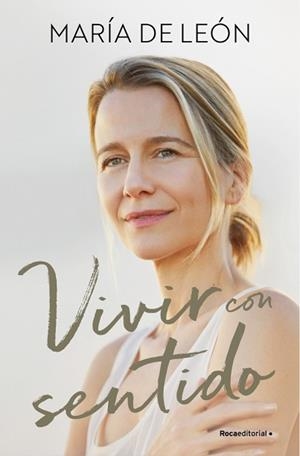 VIVIR CON SENTIDO | 9788410274822 | DE LEÓN, MARÍA | Llibreria Geli - Llibreria Online de Girona - Comprar llibres en català i castellà