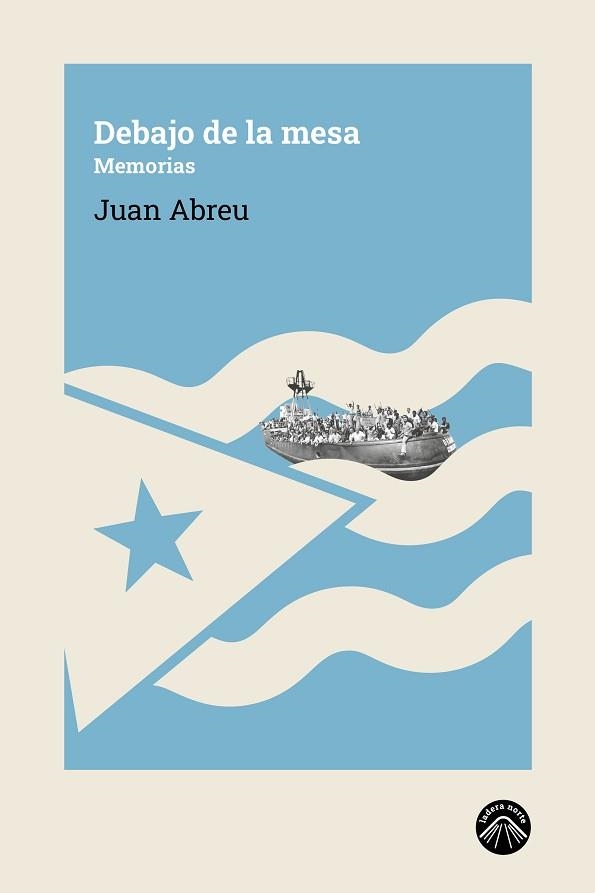 DEBAJO DE LA MESA | 9788412902181 | ABREU, JUAN | Llibreria Geli - Llibreria Online de Girona - Comprar llibres en català i castellà