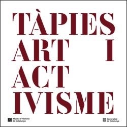 TÀPIES.ART I ACTIVISME | 9788410393028 | DOMÈNECH, GLÒRIA/HOMS, NÚRIA/MERCADÈ, ALBERT | Llibreria Geli - Llibreria Online de Girona - Comprar llibres en català i castellà