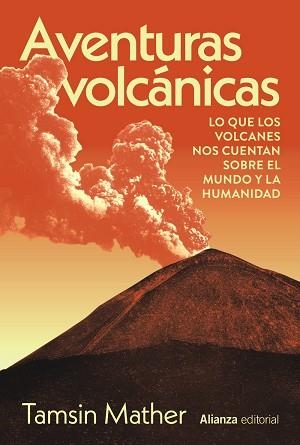 AVENTURAS VOLCÁNICAS | 9788411488914 | MATHER, TAMSIN | Libreria Geli - Librería Online de Girona - Comprar libros en catalán y castellano
