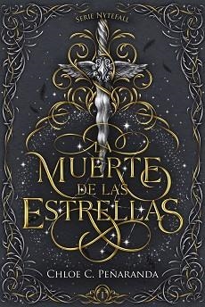 LA MUERTE DE LAS ESTRELLAS | 9788419988447 | PEÑARANDA, CHLOE C. | Llibreria Geli - Llibreria Online de Girona - Comprar llibres en català i castellà