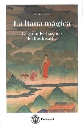 LA LIANA MÁGICA | 9788494848698 | KSHEMENDRA | Libreria Geli - Librería Online de Girona - Comprar libros en catalán y castellano