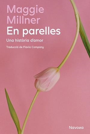 EN PARELLES | 9788410180291 | MILLNER, MAGGIE | Libreria Geli - Librería Online de Girona - Comprar libros en catalán y castellano