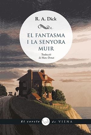 EL FANTASMA I LA SENYORA MUIR | 9788419474773 | DICK, R. A. | Llibreria Geli - Llibreria Online de Girona - Comprar llibres en català i castellà