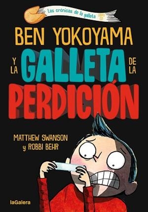BEN YOKOYAMA Y LA GALLETA DE LA PERDICIÓN | 9788424675493 | SWANSON, MATTHEW | Llibreria Geli - Llibreria Online de Girona - Comprar llibres en català i castellà