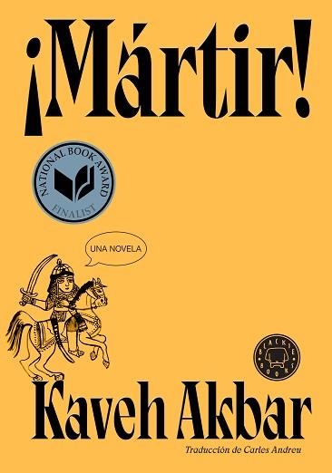 MÁRTIR! | 9788410025905 | AKBAR, KAVEH | Libreria Geli - Librería Online de Girona - Comprar libros en catalán y castellano