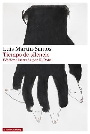 TIEMPO DE SILENCIO ILUSTRADO | 9788410107397 | MARTÍN-SANTOS, LUIS/EL ROTO | Libreria Geli - Librería Online de Girona - Comprar libros en catalán y castellano