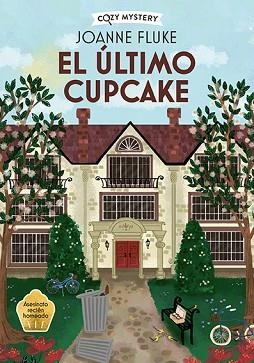 EL ÚLTIMO CUPCAKE | 9788410206311 | FLUKE, JOANNE | Llibreria Geli - Llibreria Online de Girona - Comprar llibres en català i castellà