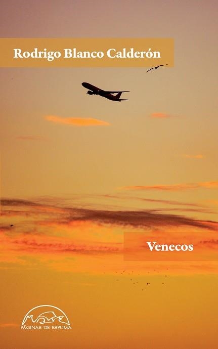 VENECOS | 9788483933633 | BLANCO CALDERÓN, RODRIGO | Llibreria Geli - Llibreria Online de Girona - Comprar llibres en català i castellà