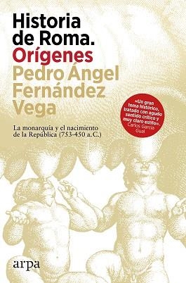 HISTORIA DE ROMA.ORÍGENES | 9788410313460 | FERNÁNDEZ VEGA, PEDRO ÁNGEL | Llibreria Geli - Llibreria Online de Girona - Comprar llibres en català i castellà