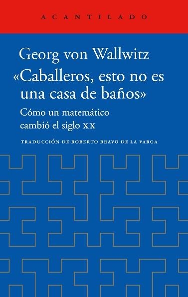 CABALLEROS,ESTO NO ES UNA CASA DE BAÑOS | 9788419958518 | VON WALLWITZ, GEORG | Libreria Geli - Librería Online de Girona - Comprar libros en catalán y castellano