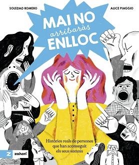 MAI NO ARRIBARÀS ENLLOC | 9788419889508 | ROMERO, SOLEDAD | Llibreria Geli - Llibreria Online de Girona - Comprar llibres en català i castellà