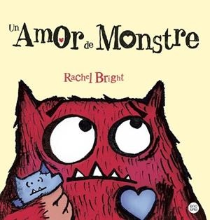 UN AMOR DE MONSTRE | 9788413898629 | BRIGHT, RACHEL | Libreria Geli - Librería Online de Girona - Comprar libros en catalán y castellano