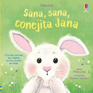 SANA,SANA,CONEJITA JANA | 9781836061342 | MILBOURNE, ANNA | Libreria Geli - Librería Online de Girona - Comprar libros en catalán y castellano