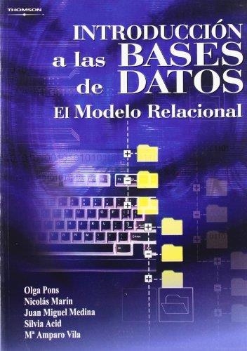 INTRODUCCION A LAS BASES DE DATOS. EL MODELO RELACIONAL | 9788497323963 | VV.AA | Llibreria Geli - Llibreria Online de Girona - Comprar llibres en català i castellà