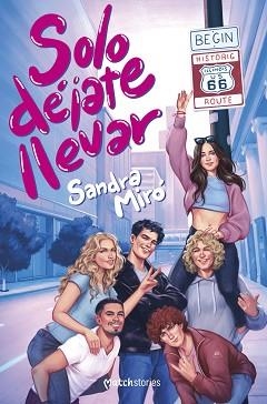 SOLO DÉJATE LLEVAR | 9788408299660 | MIRÓ, SANDRA | Libreria Geli - Librería Online de Girona - Comprar libros en catalán y castellano
