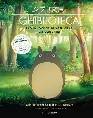 GHIBLIOTECA (NUEVA EDICIÓN) | 9788445018200 | CUNNINGHAM, JAKE/LEADER, MICHAEL | Libreria Geli - Librería Online de Girona - Comprar libros en catalán y castellano