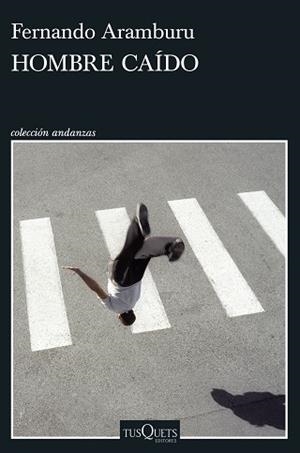 HOMBRE CAÍDO | 9788411075930 | ARAMBURU, FERNANDO | Libreria Geli - Librería Online de Girona - Comprar libros en catalán y castellano