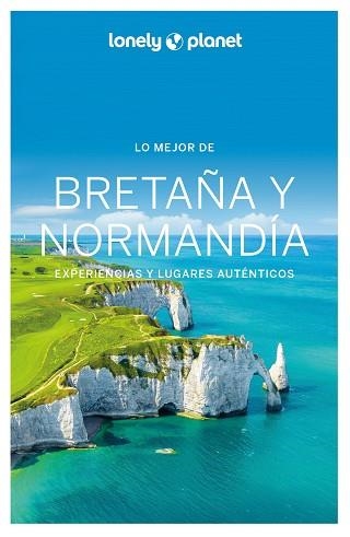 BRETAÑA Y NORMANDÍA(LONELY PLANET LO MEJOR DE.EDICIÓN 2025) | 9788408287247 | CORBEL, CHRISTOPHE/DEROUARD, HUGUES | Llibreria Geli - Llibreria Online de Girona - Comprar llibres en català i castellà