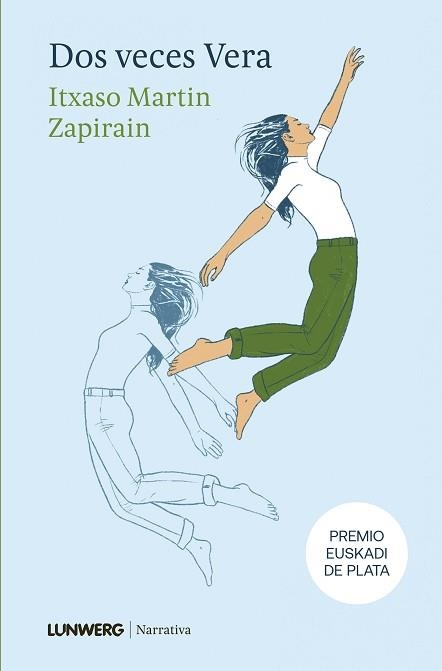 DOS VECES VERA | 9788410378513 | MARTIN ZAPIRAIN, ITXASO | Libreria Geli - Librería Online de Girona - Comprar libros en catalán y castellano
