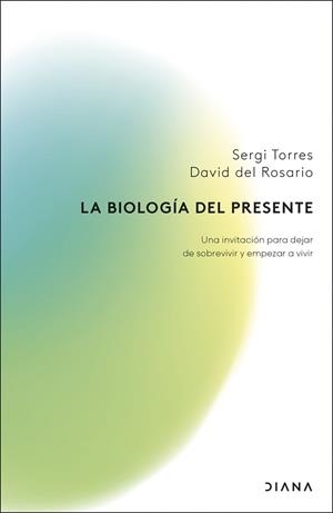 LA BIOLOGÍA DEL PRESENTE | 9788411192279 | TORRES, SERGI/ROSARIO, DAVID DEL | Llibreria Geli - Llibreria Online de Girona - Comprar llibres en català i castellà