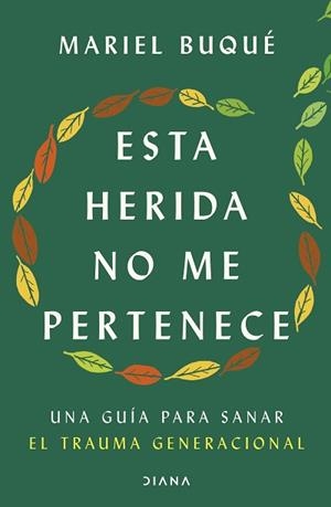 ESTA HERIDA NO ME PERTENECE | 9788411192347 | DRA. MARIEL BUQUÉ | Llibreria Geli - Llibreria Online de Girona - Comprar llibres en català i castellà