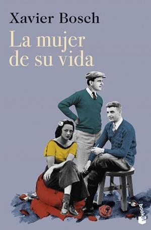 LA MUJER DE SU VIDA | 9788423367047 | BOSCH, XAVIER | Libreria Geli - Librería Online de Girona - Comprar libros en catalán y castellano