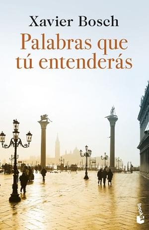 PALABRAS QUE TÚ ENTENDERÁS | 9788423367054 | BOSCH, XAVIER | Libreria Geli - Librería Online de Girona - Comprar libros en catalán y castellano