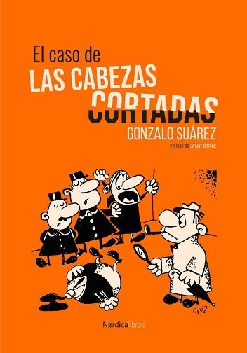 EL CASO DE LAS CABEZAS CORTADAS | 9791387563332 | SUÁREZ, GONZALO | Llibreria Geli - Llibreria Online de Girona - Comprar llibres en català i castellà