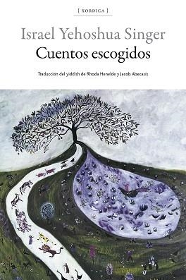 CUENTOS ESCOGIDOS(SINGER) | 9788416461684 | SINGER, ISRAEL YEHOSHUA | Libreria Geli - Librería Online de Girona - Comprar libros en catalán y castellano
