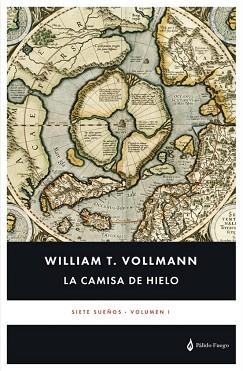 LA CAMISA DE HIELO | 9788412547672 | VOLLMANN,WILLIAM T. | Libreria Geli - Librería Online de Girona - Comprar libros en catalán y castellano