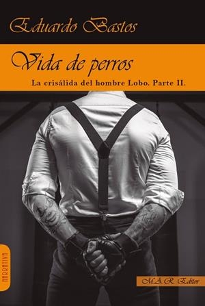 VIDA DE PERROS | 9791387618001 | BASTOS,EDUARDO | Llibreria Geli - Llibreria Online de Girona - Comprar llibres en català i castellà