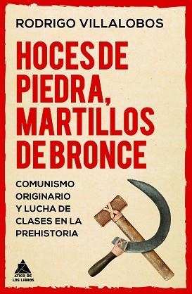 HOCES DE PIEDRA,MARTILLOS DE BRONCE | 9788419703934 | VILLALOBOS, RODRIGO | Llibreria Geli - Llibreria Online de Girona - Comprar llibres en català i castellà