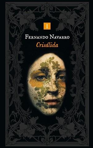 CRISÁLIDA | 9788419581891 | NAVARRO, FERNANDO | Libreria Geli - Librería Online de Girona - Comprar libros en catalán y castellano